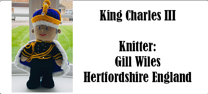 King Charles III Knitter Gill Wiles Hertfordshire England, Knitting Pattern by Elaine https://ecdesigns.co.uk
