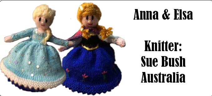 Anna & Elsa Knitter Sue Bush Australia, Pattern Design by Elaine ecdesigns